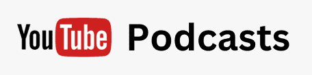 Youtube Podcasts Youtube Podcasts