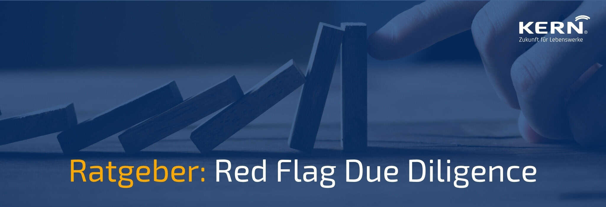 Fallende Dominosteine als Kettenreaktion einer Red Flag Due Diligence